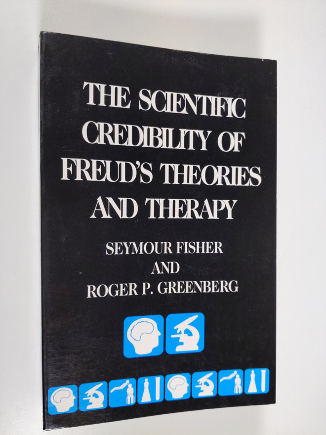 Seymour Fisher : The scientific credibility of Freud's th...