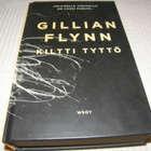 Gillian Flynn Kiltti tyttö   -sid - pikkukuva 1