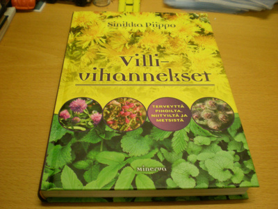 Sinikka Piippo: Villivihannekset - Terveyttä pihoilta, niity