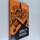 Olavi Keskinen : Asfalttikukkia - pikkukuva 1