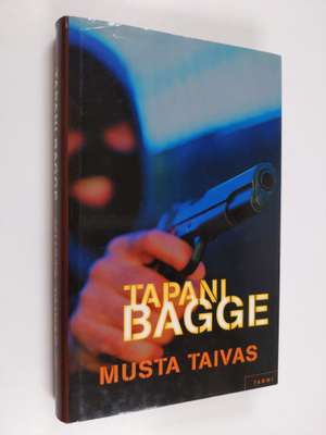 Tapani Bagge : Musta taivas