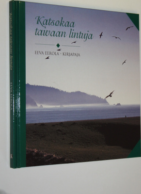 Eeva Eerola : Katsokaa taivaan lintuja