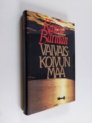 Raimo Bärman : Vaivaiskoivun maa : Lapin-tarinoita