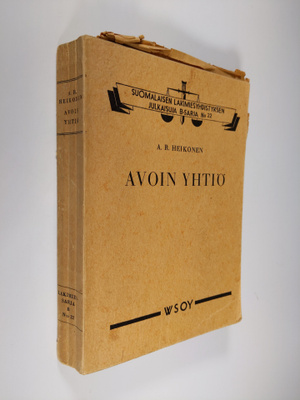 A. R. Heikonen : Avoin yhtiö : Suomen oikeuden mukaan (te...