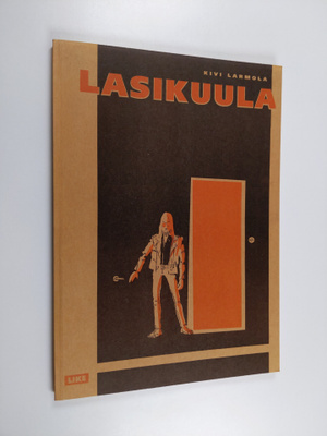 Kivi Larmola : Lasikuula