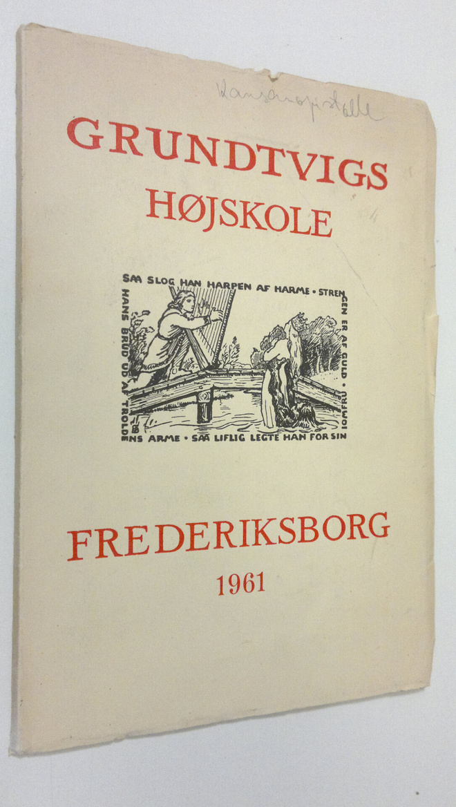 Grundtvigs höjskole : Frederiksborg 1961