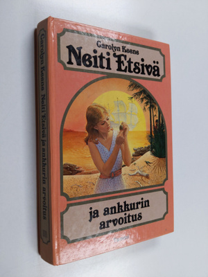 Carolyn Keene : Neiti Etsivä ja ankkurin arvoitus