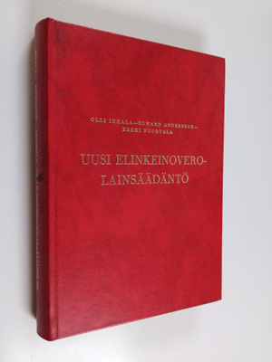 Olli Ikkala : Uusi elinkeinoverolainsäädäntö 1986