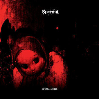 SPÜRMA: Spürma lentää (HC-punk)