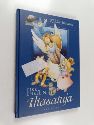 Riikka Juvonen : Pikku enkelin iltasadut