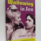 Elana Levine : Wallowing in sex : the new sexual culture ... - pikkukuva 1