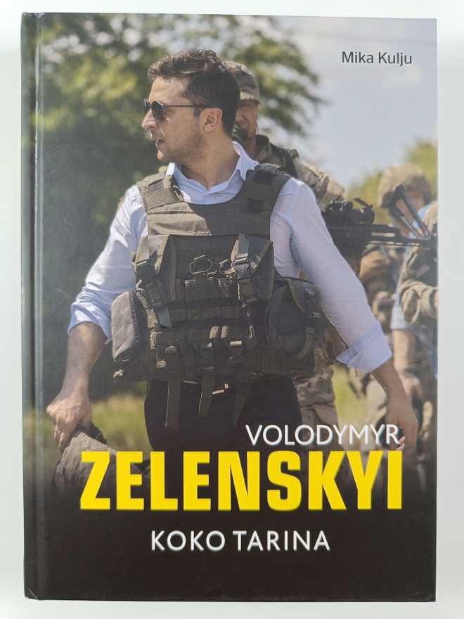 Mika Kulju : Zelenskyi - Koko tarina