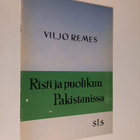 Viljo Remes : Risti ja puolikuu Pakistanissa - pikkukuva 1