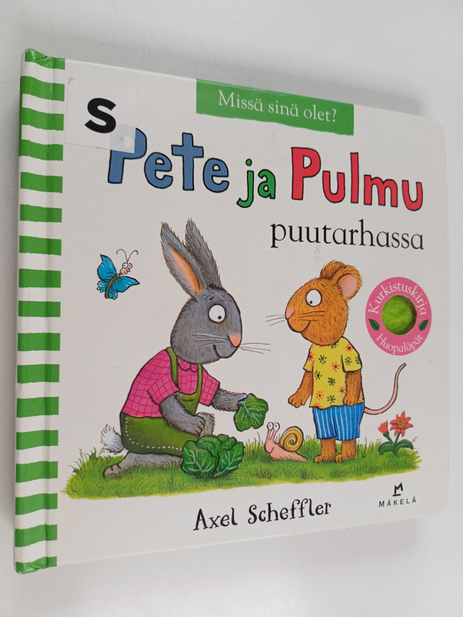 Axel Scheffler : Pete ja Pulmu puutarhassa