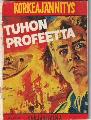 Korkeajännitys 8 1964 Tuhon profeetta