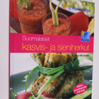 Sirkka Hirvonen : Suomalaiset kasvis- ja sieniherkut - pikkukuva 1