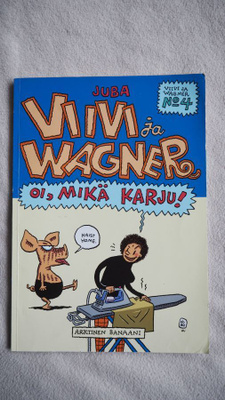 Juba: Viivi ja Wagner 4, Oi, mikä karju!