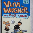 Juba: Viivi ja Wagner 4, Oi, mikä karju! - pikkukuva 1