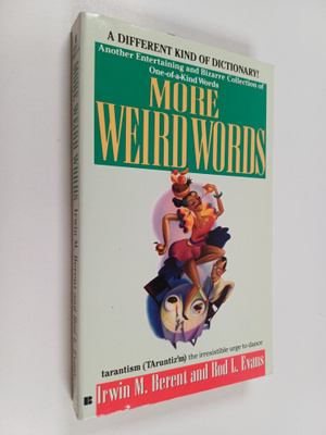 Irwin M. Berent ym. : More Weird Words