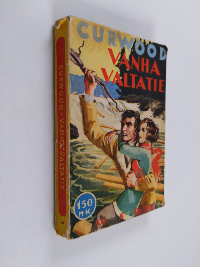 James Oliver Curwood : Vanha valtatie