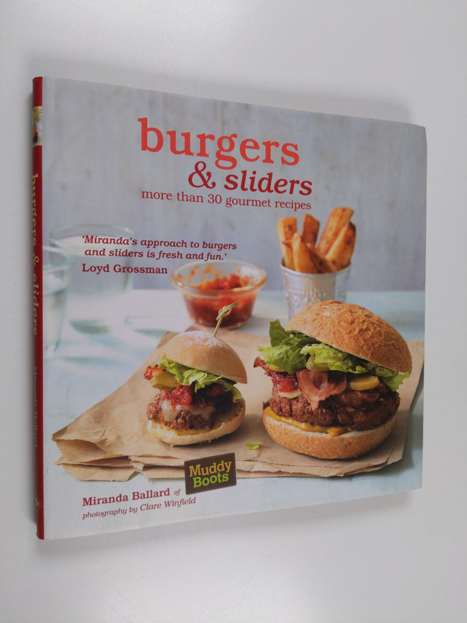 Miranda Ballard : Burgers and Sliders