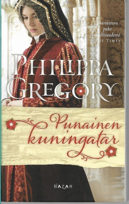 Philippa Gregory, Punainen kuningater