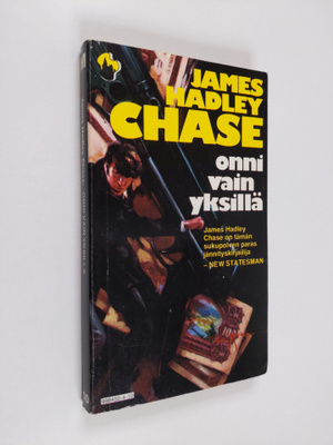 James Hadley Chase : Onni vain yksillä