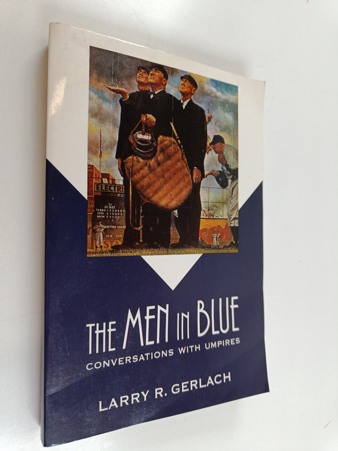 Larry R. Gerlach : The Men in Blue - Conversations with U...