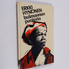 Erkki Hynönen : Busmannien puolesta : päiväkirja Nkongon ... - pikkukuva 1