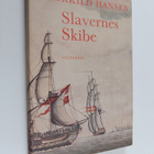 Thorkild Hansen : Slavernes skibe - pikkukuva 1