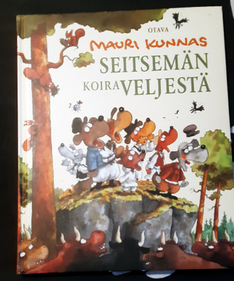 Seitsemän Koiraveljestä - Mauri Kunnas - Otava - 95 sivua