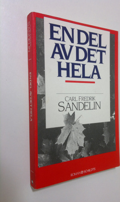 Carl Fredrik Sandelin : En del av det hela