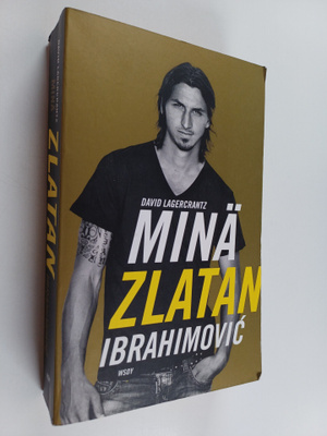 Zlatan Ibrahimovic : Minä Zlatan Ibrahimovic