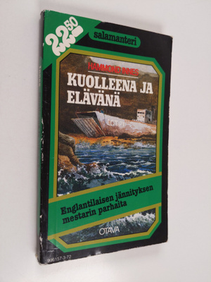 Hammond Innes : Kuolleena ja elävänä