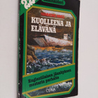 Hammond Innes : Kuolleena ja elävänä - pikkukuva 1