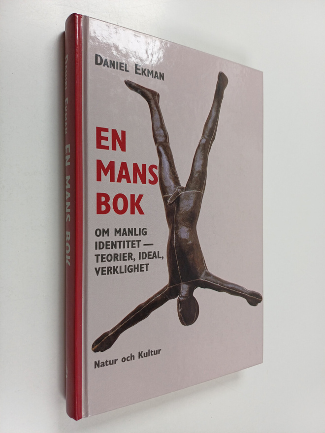 Daniel Ekman : En mans bok : om manlig identitet : teorie...
