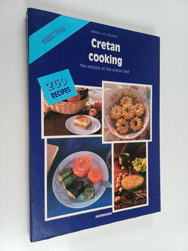 Maria Psilake ym. : Cretan Cooking : The Most Delicious a...