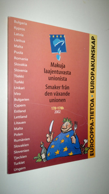 Makuja laajentuvasta unionista = Smaker från den växande ...