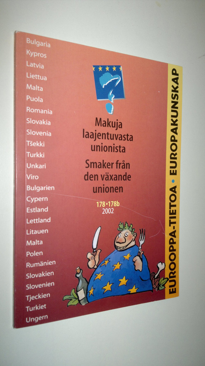 Makuja laajentuvasta unionista = Smaker från den växande ...