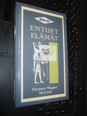 Florence Wagner, McClain: ENTISET ELÄMÄT (Sis.postikulut)