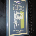 Florence Wagner, McClain: ENTISET ELÄMÄT (Sis.postikulut) - pikkukuva 1