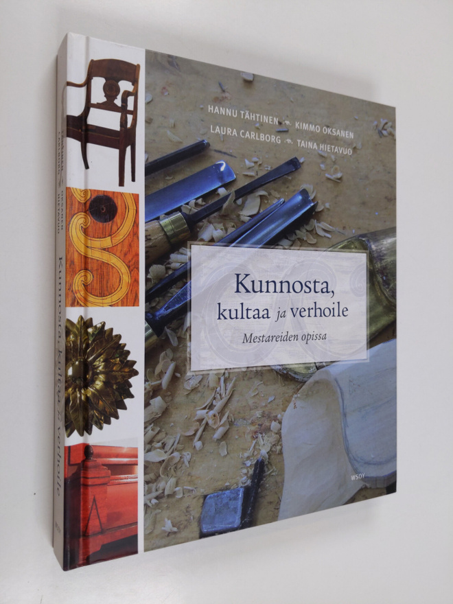 Hannu ym. Tähtinen : Kunnosta, kultaa ja verhoile : mesta...