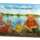 °"TÄSTÄ EI ELÄMÄ ENÄÄ PARANE!"° -KORTTI / Hörölä - pikkukuva 1