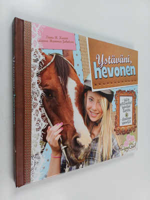 Tinne R. Kamm : Ystäväni, hevonen