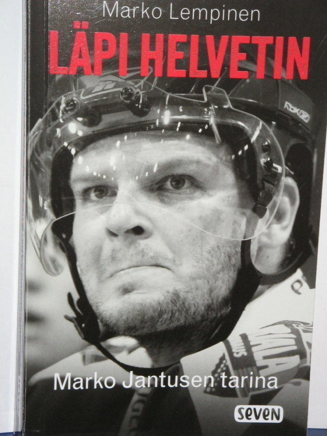 Marko Lempinen : LÄPI HELVETIN  Marko Jantusen tarina