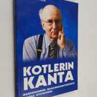 Philip Kotler : Kotlerin kanta : markkinoinnin maailmanau... - pikkukuva 1
