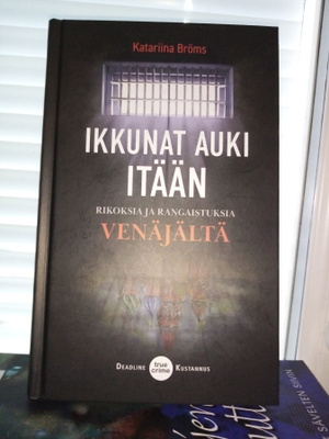 Bröms : Ikkunat auki itään ( SIS POSTIKULU)
