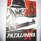 Pataljoona X - Veikko Ojala ( 2000 kpl painos painos 1 ) - pikkukuva 1