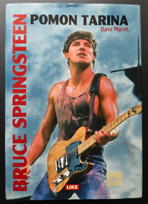 Dave Marsh: Bruce Springsteen - Pomon tarina