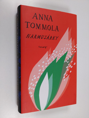 Anna Tommola : Haamusärky